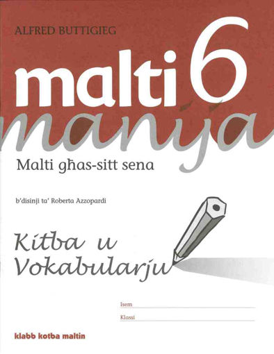Picture of MALTI MANIJA 6 KITBA U VOKABULARJU